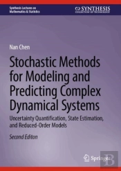 Stochastic Methods For Modeling And Predicting Complex Dynamical Systems
