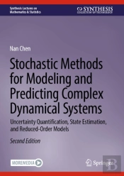 Stochastic Methods For Modeling And Predicting Complex Dynamical Systems