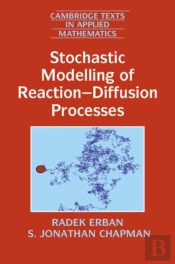 Stochastic Modelling Of Reaction-Diffusion Processes