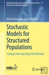 Stochastic Models For Structured Populations