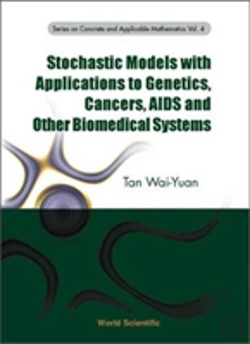 Bertrand.pt - Stochastic Models With Applications To Genetics, Cancers, Aids And Other Biomedical Systems
