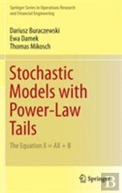 Stochastic Models With Power-Law Tails