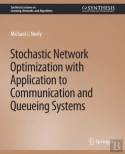Bertrand.pt - Stochastic Network Optimization With Application To Communication And Queueing Systems