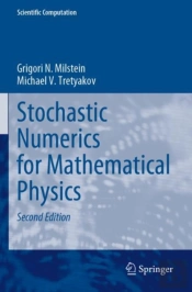 Stochastic Numerics For Mathematical Physics