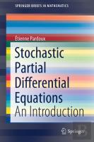 Stochastic Partial Differential Equations
