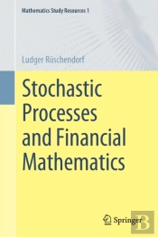 Stochastic Processes And Financial Mathematics