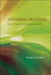 Stochastic Processes: Basic Theory And Its Applications