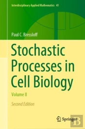 Stochastic Processes In Cell Biology