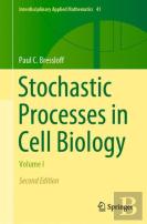 Stochastic Processes In Cell Biology