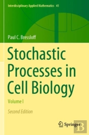 Stochastic Processes In Cell Biology
