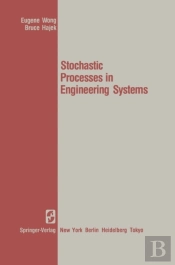 Stochastic Processes In Engineering Systems