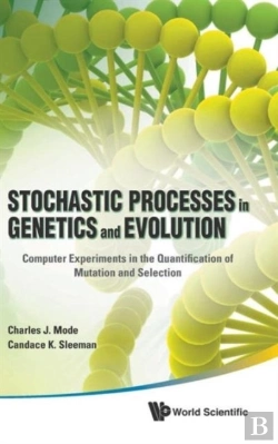 Bertrand.pt - Stochastic Processes In Genetics And Evolution: Computer Experiments In The Quantification Of Mutation And Selection