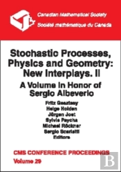 Stochastic Processes, Physics And Geometry, Volume 2; New Interplays: A Volume In Honor Of Sergio Albeverio