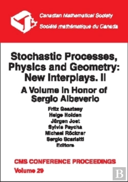 Bertrand.pt - Stochastic Processes, Physics And Geometry, Volume 2; New Interplays: A Volume In Honor Of Sergio Albeverio