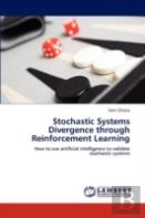 Stochastic Systems Divergence Through Reinforcement Learning