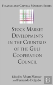 Stock Market Developments In The Countries Of The Gulf Cooperation Council
