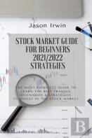 Stock Market Guide For Beginners 2021/2022 - Strategies