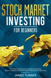 Stock Market Investing For Beginners: A