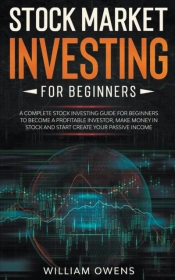 Stock Market Investing For Beginners: A