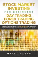 Stock Market Investing For Beginners, Day Trading, Forex Trading, Options Trading