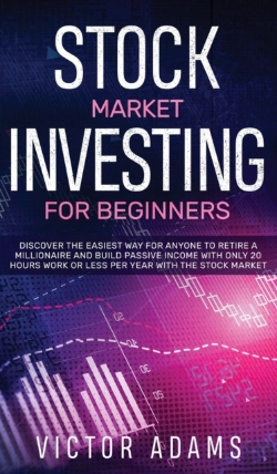 Bertrand.pt - Stock Market Investing For Beginners Discover The Easiest Way For Anyone To Retire A Millionaire And Build Passive Income With Only 20 Hours Work Or Less Per Year Through The Stock Market