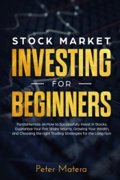 Stock Market Investing For Beginners: Ho