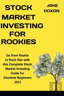 Stock Market Investing For Rookies