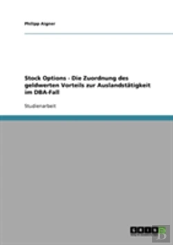 Bertrand.pt - Stock Options - Die Zuordnung Des Geldwerten Vorteils Zur Auslandstatigkeit Im Dba-Fall