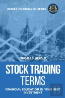 Stock Trading Terms - Financial Education Is Your Best Investment