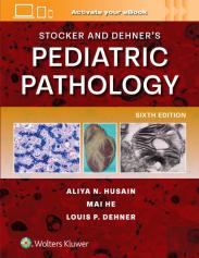 Stocker And Dehner'S Pediatric Pathology