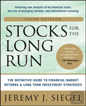 Stocks For The Long Run : The Definitive Guide To Financial Market Returns And Long-Term Investment Strategies