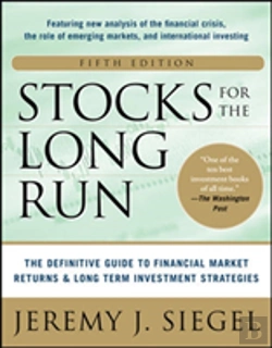 Bertrand.pt - Stocks For The Long Run : The Definitive Guide To Financial Market Returns And Long-Term Investment Strategies