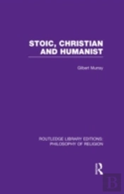 Stoic, Christian And Humanist