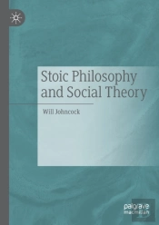 Stoic Philosophy And Social Theory