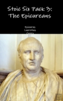 Bertrand.pt - Stoic Six Pack 3: The Epicureans