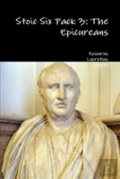 Stoic Six Pack 3: The Epicureans