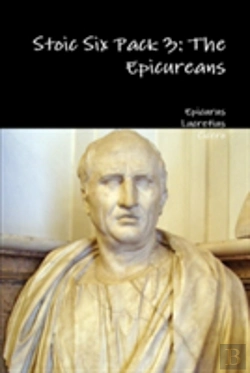 Bertrand.pt - Stoic Six Pack 3: The Epicureans