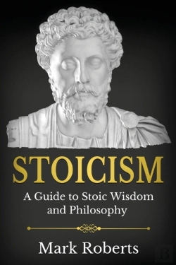 Bertrand.pt - Stoicism: A Guide To Stoic Wisdom And Philosophy