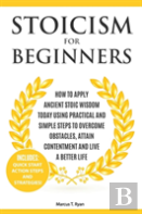 Stoicism For Beginners