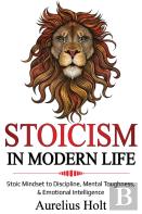 Stoicism In Modern Life