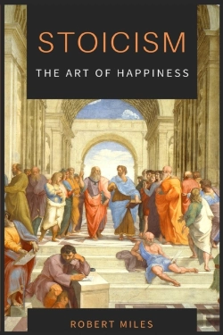 Bertrand.pt - Stoicism-The Art Of Happiness