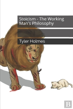 Bertrand.pt - Stoicism - The Working Man'S Philosophy