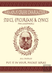Stoics, Epicureans & Cynics