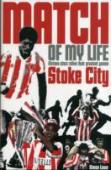 Stoke City Match Of My Life