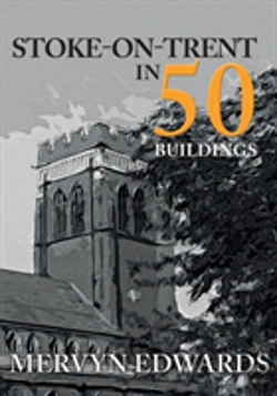 Bertrand.pt - Stoke-On-Trent In 50 Buildings