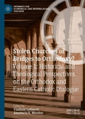 Stolen Churches Or Bridges To Orthodoxy?