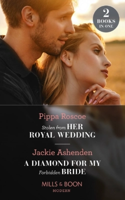Bertrand.pt - Stolen From Her Royal Wedding / A Diamond For My Forbidden Bride