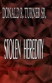 Stolen Heredity