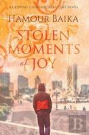 Stolen Moments Of Joy