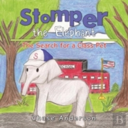 Bertrand.pt - Stomper The Elephant: The Search For A Class Pet